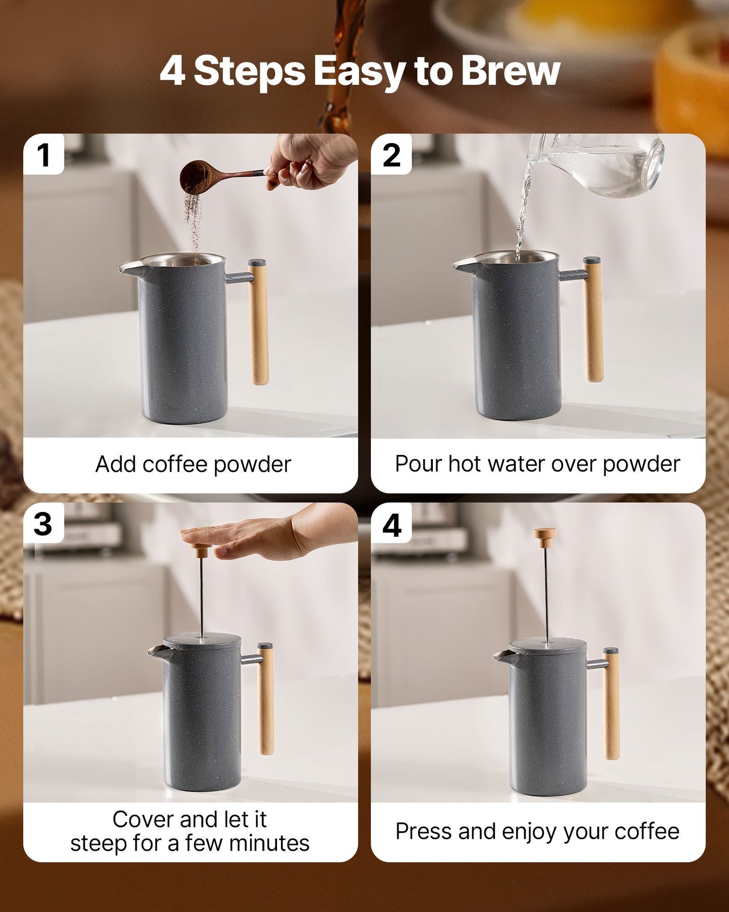 French press 4-step brew guide - add coffee pour water steep and press